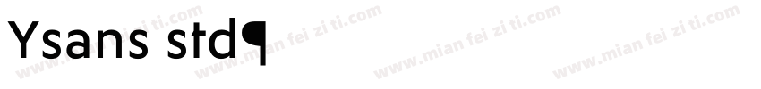 Ysans std字体转换